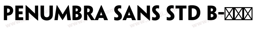 Penumbra Sans Std B字体转换
